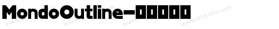 MondoOutline字体转换