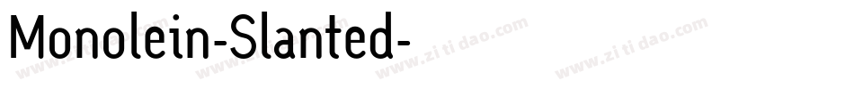 Monolein-Slanted字体转换