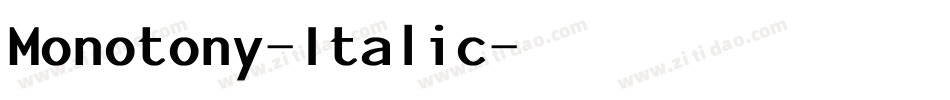Monotony-Italic字体转换