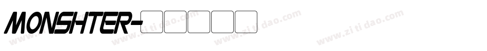 MONSHTER字体转换