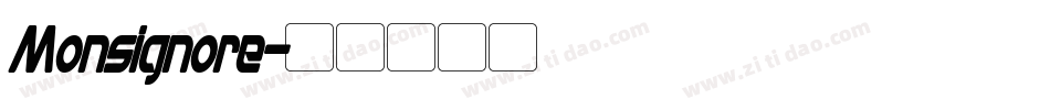Monsignore字体转换