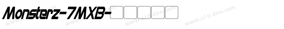 Monsterz-7MXB字体转换