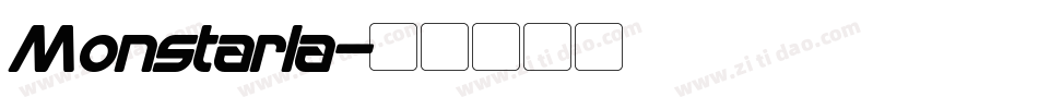 Monstarla字体转换