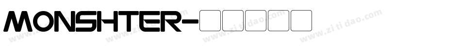 MONSHTER字体转换