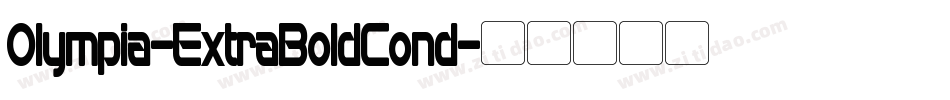 Olympia-ExtraBoldCond字体转换