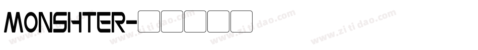 MONSHTER字体转换