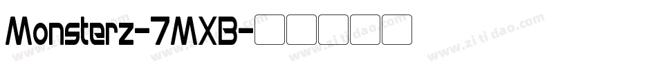 Monsterz-7MXB字体转换