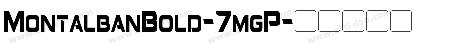 MontalbanBold-7mgP字体转换