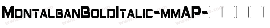 MontalbanBoldItalic-mmAP字体转换