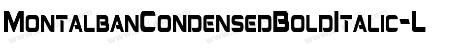 MontalbanCondensedBoldItalic-L9lZ字体转换