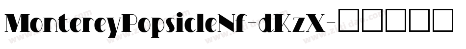 MontereyPopsicleNf-dKzX字体转换