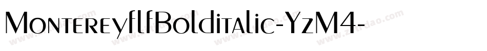 MontereyflfBolditalic-YzM4字体转换