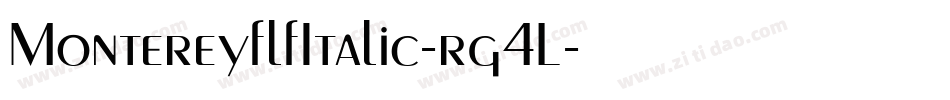 MontereyflfItalic-rg4L字体转换