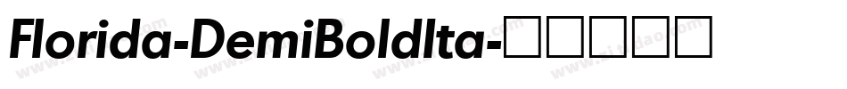 Florida-DemiBoldIta字体转换
