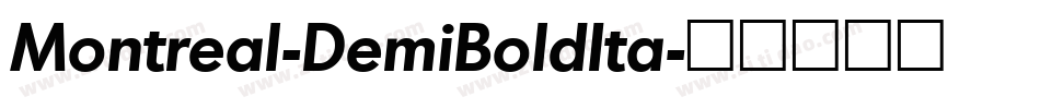 Montreal-DemiBoldIta字体转换
