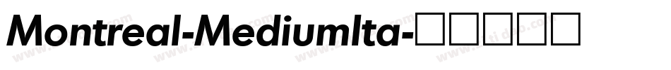 Montreal-MediumIta字体转换