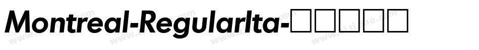 Montreal-RegularIta字体转换