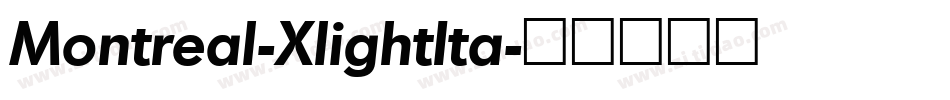 Montreal-XlightIta字体转换