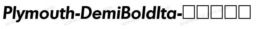 Plymouth-DemiBoldIta字体转换