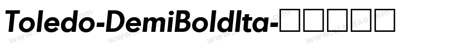Toledo-DemiBoldIta字体转换
