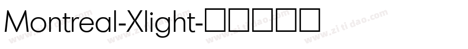 Montreal-Xlight字体转换