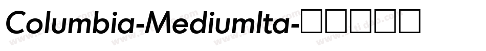 Columbia-MediumIta字体转换 Columbia-MediumIta字体转换