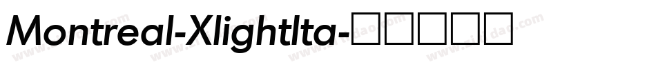 Montreal-XlightIta字体转换