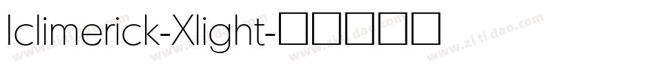 Iclimerick-Xlight字体转换