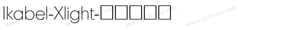 Ikabel-Xlight字体转换