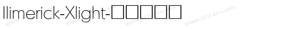 Ilimerick-Xlight字体转换