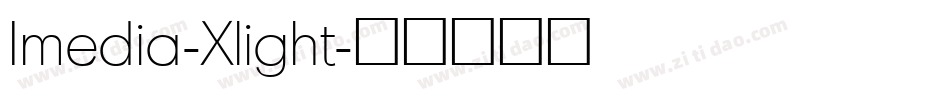 Imedia-Xlight字体转换