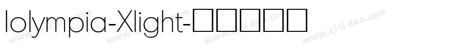Iolympia-Xlight字体转换