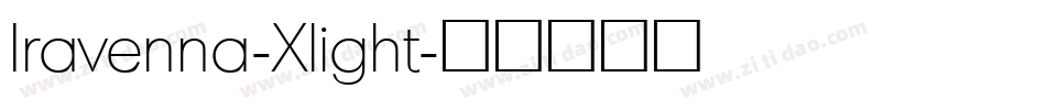 Iravenna-Xlight字体转换