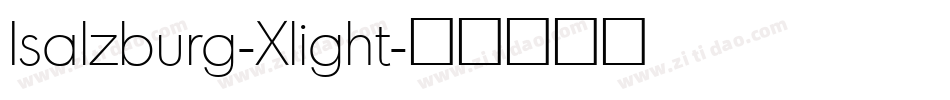 Isalzburg-Xlight字体转换