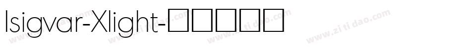 Isigvar-Xlight字体转换
