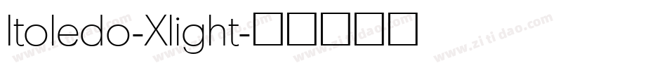 Itoledo-Xlight字体转换