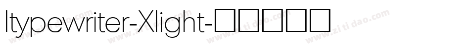 Itypewriter-Xlight字体转换