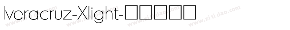Iveracruz-Xlight字体转换