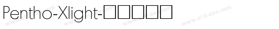 Pentho-Xlight字体转换