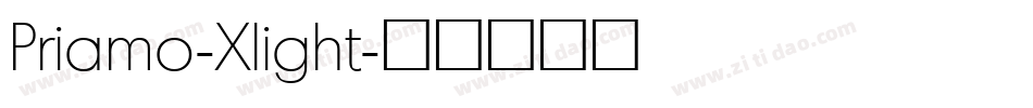Priamo-Xlight字体转换