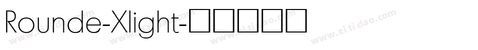 Rounde-Xlight字体转换