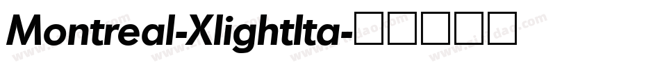 Montreal-XlightIta字体转换