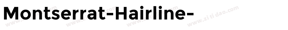 Montserrat-Hairline字体转换