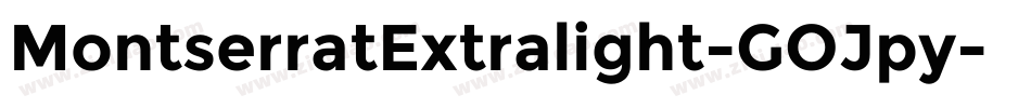 MontserratExtralight-GOJpy字体转换