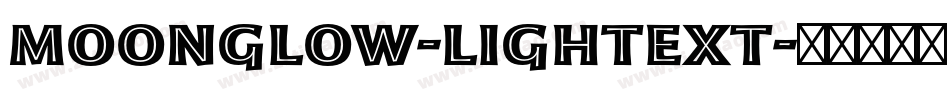 Moonglow-LightExt字体转换