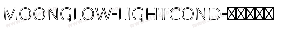 Moonglow-LightCond字体转换