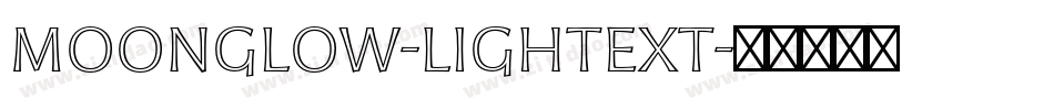 Moonglow-LightExt字体转换