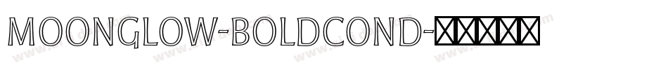 Moonglow-BoldCond字体转换