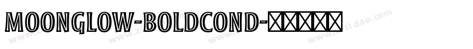 Moonglow-BoldCond字体转换