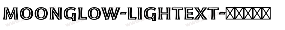 Moonglow-LightExt字体转换